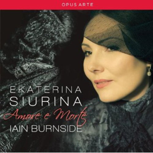 Iain Burnside - Amore E Morte