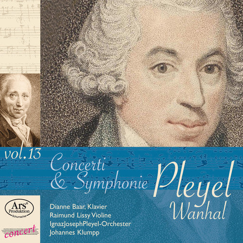 Wanhal/ Pleyel - Concerti & Symphonies 13