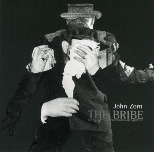 John Zorn - Bribe