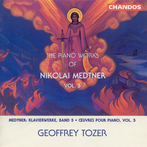 Medtner/ Tozer - Piano Works 5