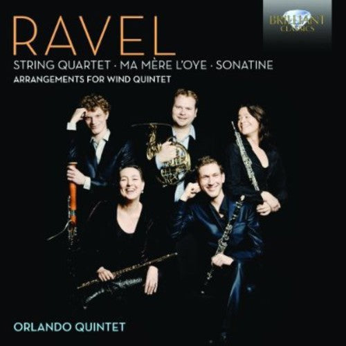 Ravel/ Van Sambeek/ Orlando Quintet - Arrangements for Wind Quintet