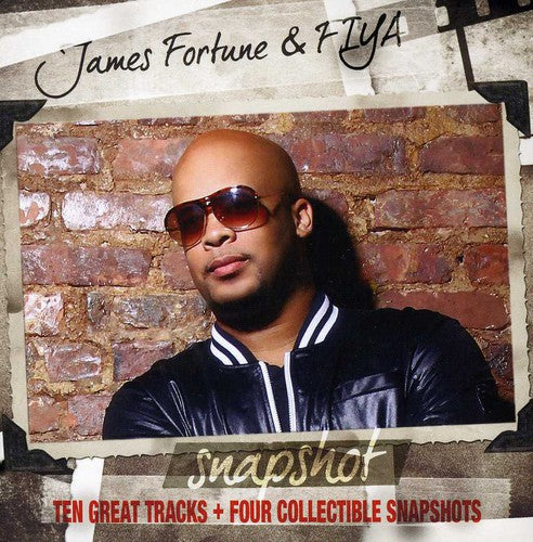 James Fortune & Fiya - Snapshot