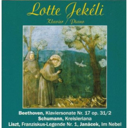 Beethoven/ Lotte Jekeli - Piano Son No 17 / Kreisleriana