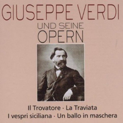 Verdi/ Spiess/ Gazal/ Cifrone/ Pauluzzo - Verdi & His Operas: Traviata 2 / Il Trovatore