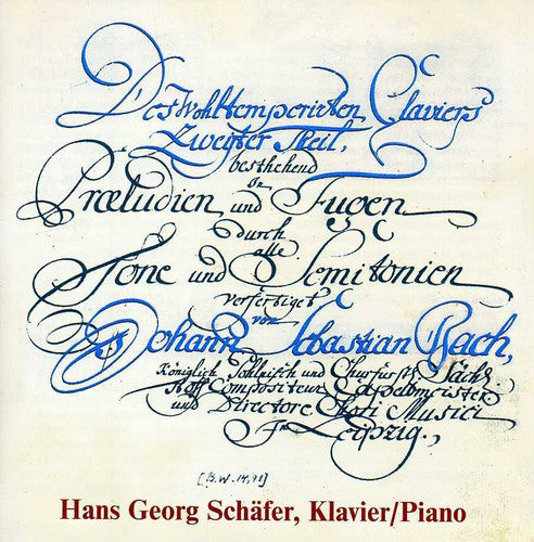 Bach/ Hans Schafer George - Well Tempered Klavier 2