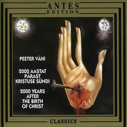 Vahi/ Hortus Musicus - 2000 Years After the Birth of Christ