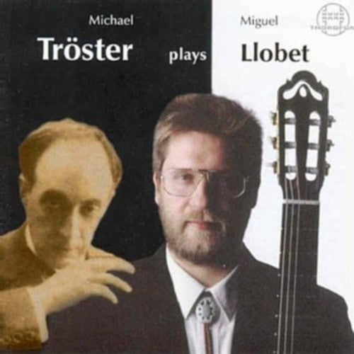 Llobet/ Michael Troester - 29 Guitar Works