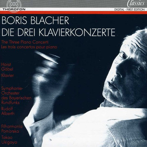 Blacher/ Goebel - Three Piano Concertos
