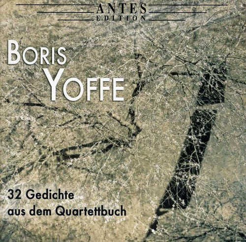 Yoffe/ Kopatschinskaja/ Kobyliansky/ Spitze - 32 Poems from Book of Quartett