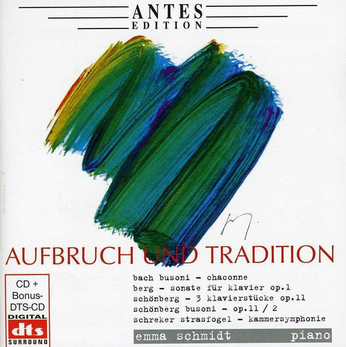 J.S. Bach / Emma Schmidt - Aufbruch Und Tradition
