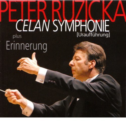 Peter Ruzicka - Celan Sym