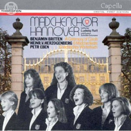 Britten/ Madchenchoir Hannover - Ceremony of Carols