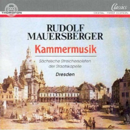 Mauersberger/ Apel/ Staatskapelle String Soloist - Piano Trio in C / String Quartet in F#