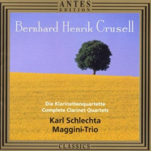 Crusell/ Schlechta/ Maggini Trio - Clarinet Quintet