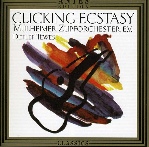 Grieg/ Tewes/ Muelheimer Zupforchester - Clicking Ecstasy