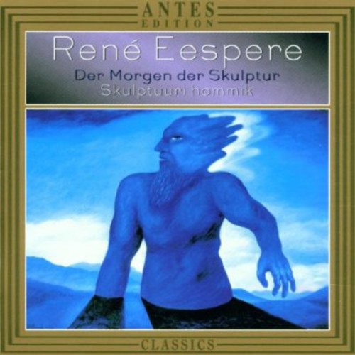 Eespere/ Saviauk/ Peterson/ Vulp/ Matlik - Der Morgen Der Skulptur