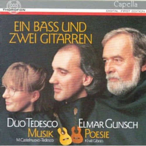 Castelnuovo Tedesco/ Duo Tedesco - Ein Bass U Zwei Guitar