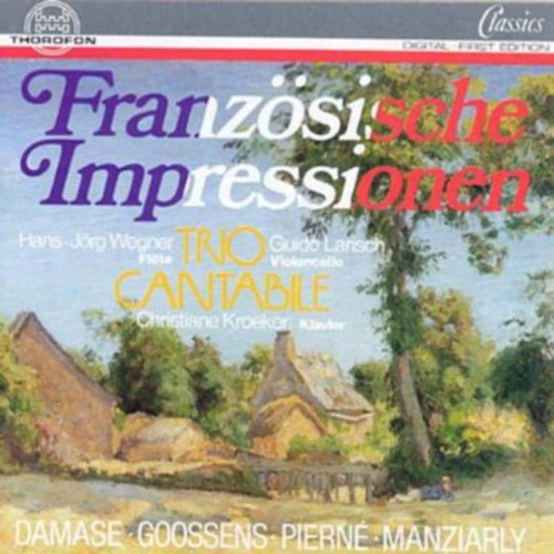 Damase/ Trio Cantabile - French Impressions / Son Flute Piano & Violincello