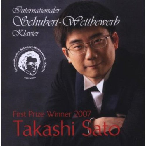 Schubert/ Takashi Sato - Int Schubert Competition 2007 Winner