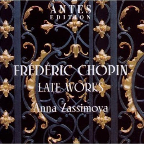Chopin/ Anna Zassimova - Late Works
