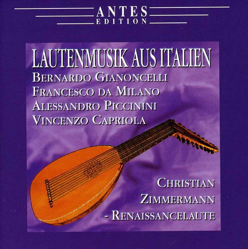 Gianoncelli/ Christian Zimmermann - Lautenmusik Aus Italien