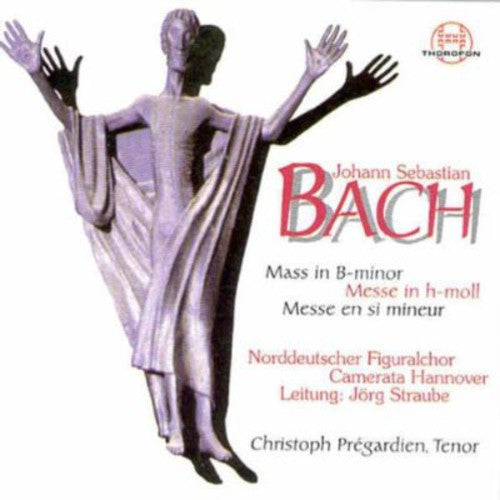 J.S. Bach / Norddeutscher Figural Choir - Messe H-Moll BWV 232