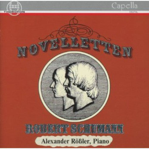 Schumann/ Alexander Rossler - Noveletten