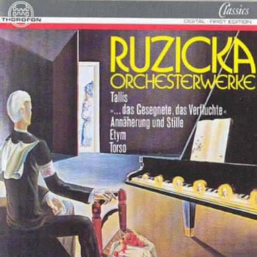 Ruzicka/ Frantz/ Moll - Orchestral Works