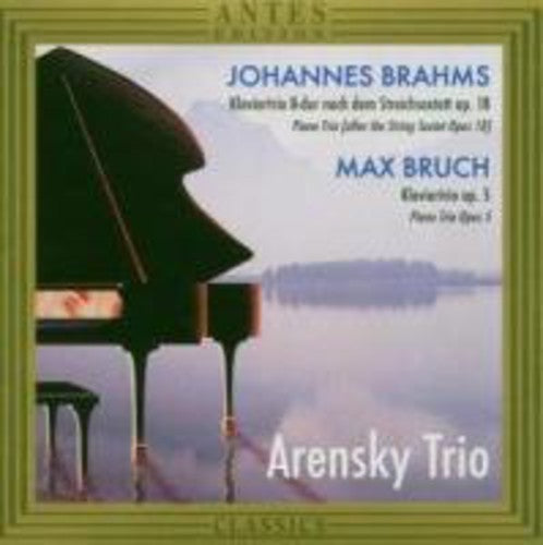 Brahms/ Bruch/ Arensky - Piano Trios