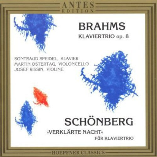 Brahms/ Speidel/ Ostertag/ Rissin - Piano Trios / Verklarte Nachte