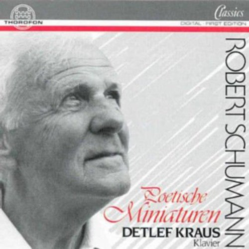 Schumann/ Detlef Kraus - Poetische Miniaturen