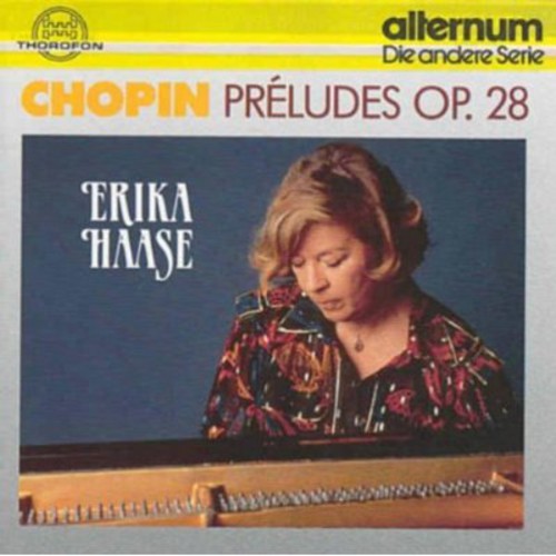 Chopin/ Erika Haase - Preludes Op 28