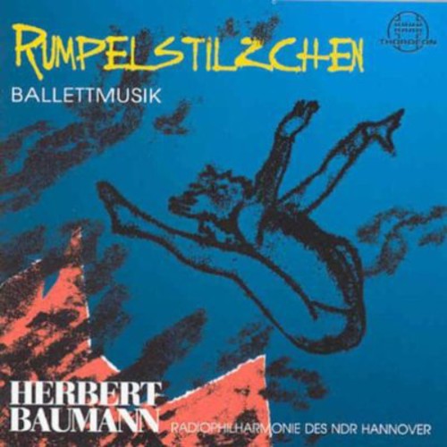 Baumann/ Hannover Radio Phil of Ndr/ Baumann - Rumpelstilzchen