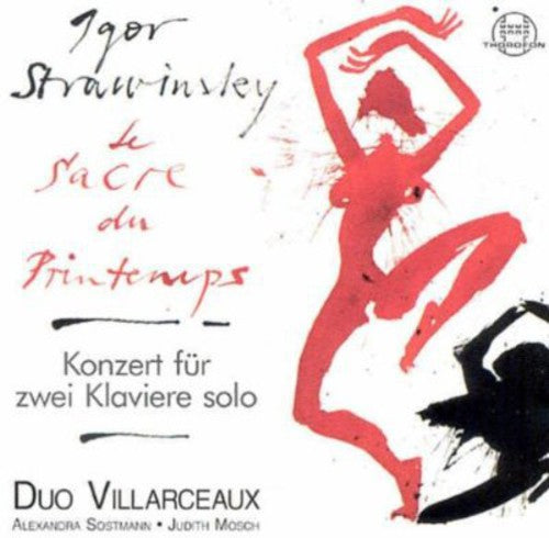 Stravinsky/ Villarceaux - Sacre Du Printemps: Concerto for 2 Solo Pianos