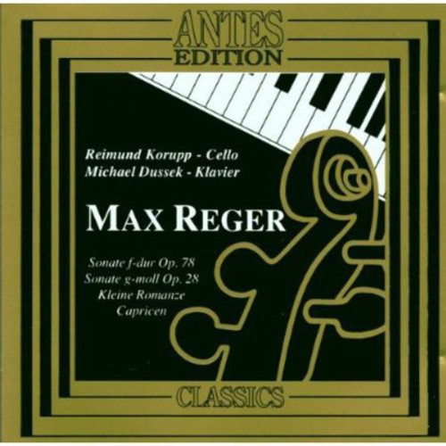 Reger/ Korupp/ Dussek - Sonatas for Cello & Piano