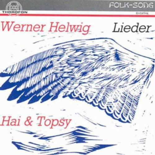 Helwig/ Haii & Topsy - Songs