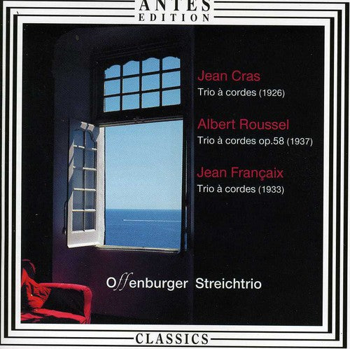 Cras/ Offenburger String Trio - String Trios