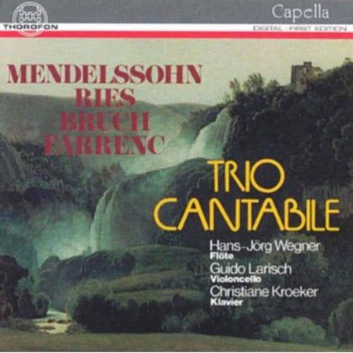 Mendelssohn/ Trio Cantabile - Trio for Flute Cello & Piano