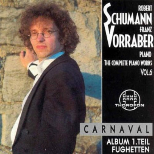 Schumann/ Franz Vorraber - Complete Piano Works 6