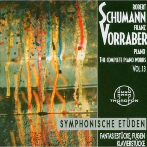 Schumann/ Franz Vorraber - Complete Piano Works 13