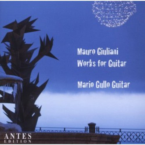 Giuliani/ Mario Gullo - Works for Guitar