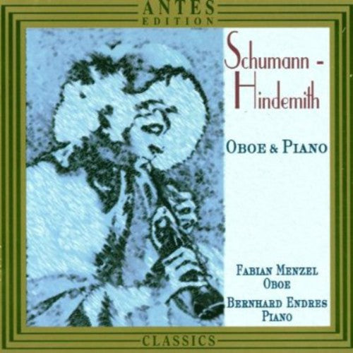 Schuman/ Menzel/ Endres - Works for Oboe & PN