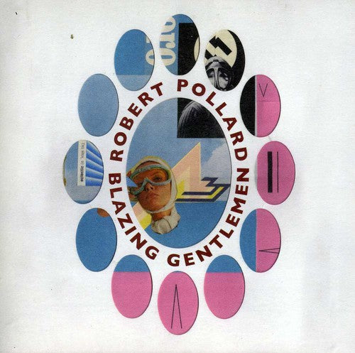 Robert Pollard - Blazing Gentlemen