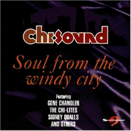 Various - Chi Sound: Soul From The Windy City