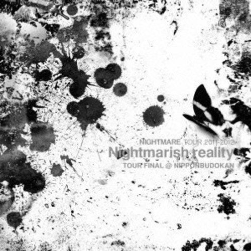 Nightmare - Tour 2011-2012: Nightmarish Reality Tour Final