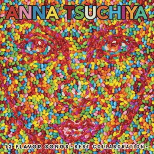 Anna Tsuchiya - 12 Flavor Songs - Best Collaboration