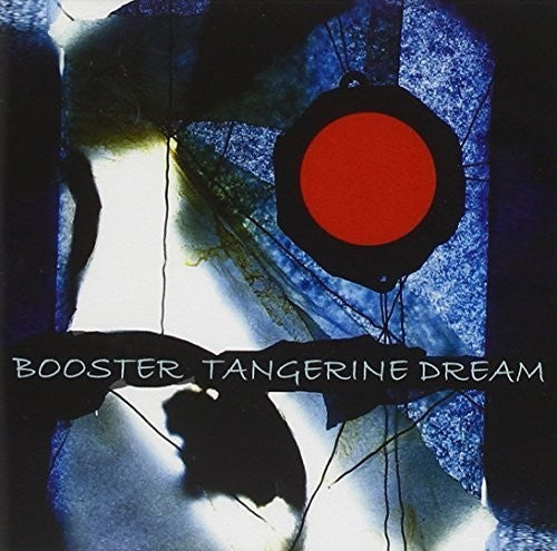 Tangerine Dream - Booster