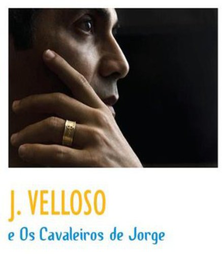 J Velloso - J Velloso & Os Cavalheiros de Jorge