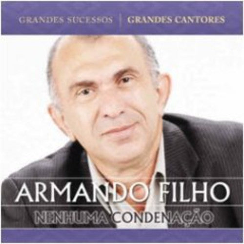 Armando Filho - Nenhuma Condenacao