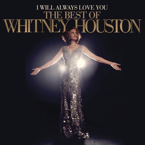 Whitney Houston - I Will Always Love You: Best of